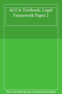 Buy Legal Framework (Paper 2) (ACCA Textbook S.) Book Online at Low ...