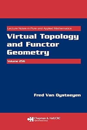 Buy Virtual Topology and Functor Geometry (Lecture Notes in Pure and ...