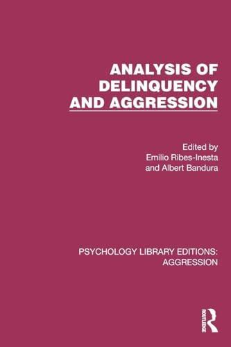 Buy Analysis of Delinquency and Aggression (Psychology Library Editions ...