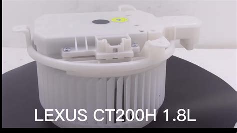 Ac Part Auto Air Condition Fan Blower Motor For Lexus Ct200h 1.8l 87103 ...