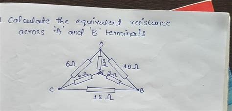 calculate the equivalent resistance across A and B terminals - Brainly.in