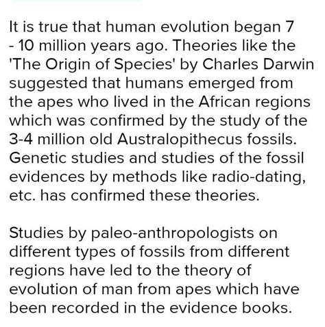 Give reasons Human evolution began approximately 7 crore years ago ...