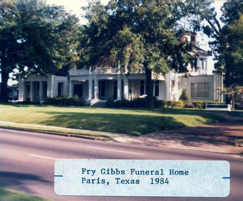 Fry-Gibbs Funral Home Paris, Texas 1984 | This photograph ta… | Flickr