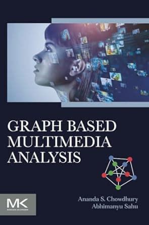 Buy Graph Based Multimedia Analysis Book Online at Low Prices in India ...