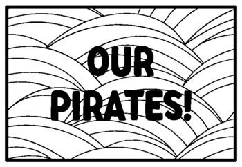 OUR PIRATES! Pirate Coloring Pages, Pirate Classroom Quotes worksheet ...