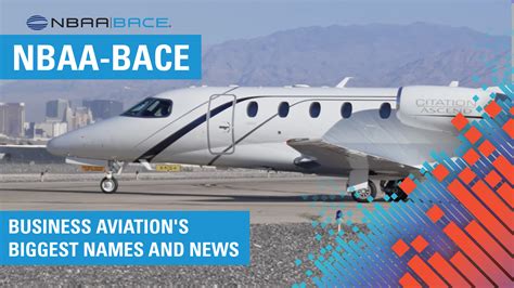 NBAA TV: NBAA BACE – Business Aviation's Biggest Names and News | NBAA ...