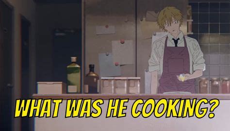 What was he cooking meme denji chainsaw man