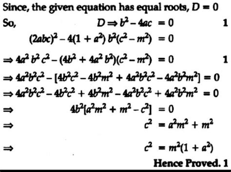If quadratic equation ( 1 + a^2 ) b^2x^2 + 2abcx + ( c^2 - m^2 ) = 0 in ...