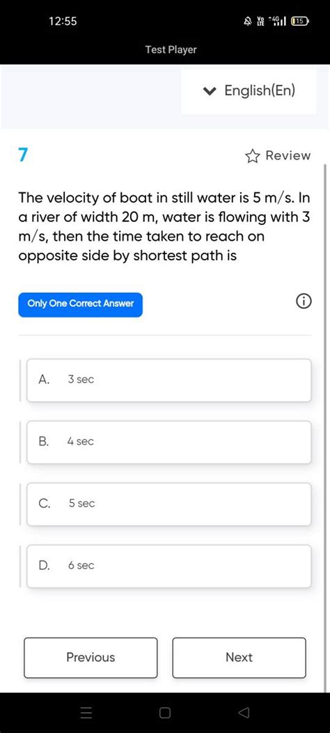 Test Player English(En) 7 W Review The velocity of boat in still water is..