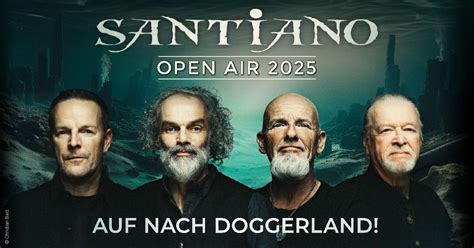 Santiano - Auf nach Doggerland! Open Air 2025| Bad Segeberg ...