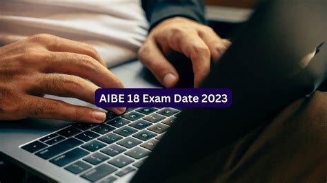 AIBE 18 Exam Date 2023: BCI to Release AIBE 18 Notification in August ...