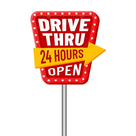 Drive Thru Pole 24 Hours Open With Red And Yellow Color Vector, Drive ...