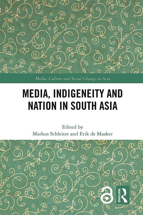 Buy Media, Indigeneity and Nation in South Asia (Media, Culture and ...