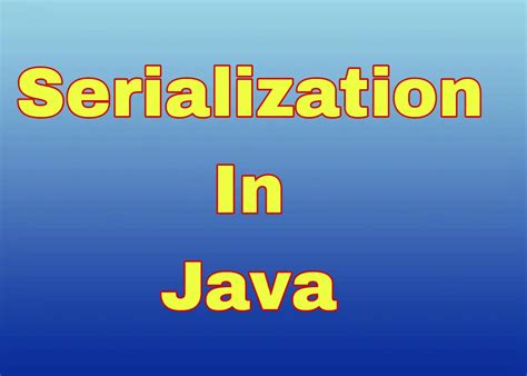 What Is Serialization in Java in Hindi 的图像结果