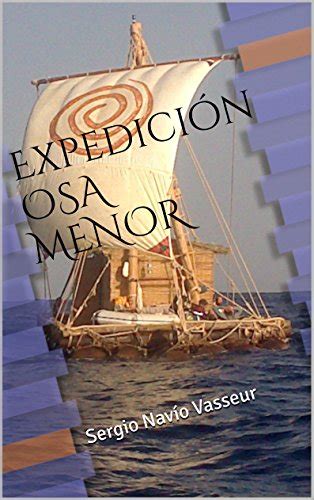 Expedición OSA MENOR (Spanish Edition) eBook : Vasseur, Sergio Navío ...