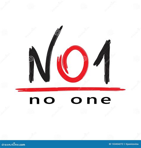 NO 1 No One - Simple Inspire and Motivational Quote. English Youth Slang Abbreviations Stock ...