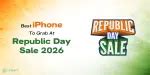 Best iPhone Deals In Republic Day Sale 2026 | Cashify Blog