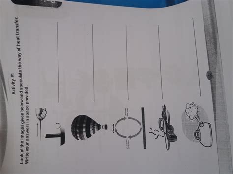 Look at the image given below and spectulate the way of heat transfer ...