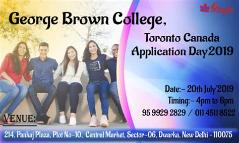 George Brown College Toronto Canada Application Day In Dwarka Sector 6 ...