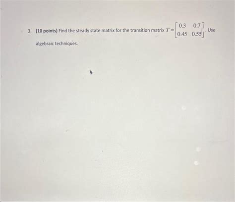 Image result for Steady State of Transition Matrix