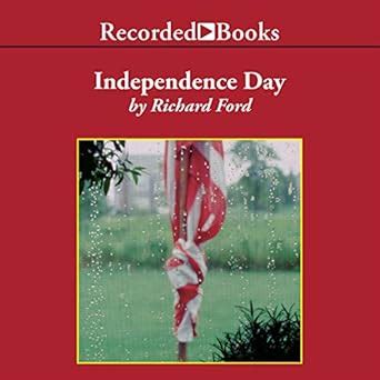Independence Day (The Bascombe Series) : Richard Ford: Amazon.in: Books