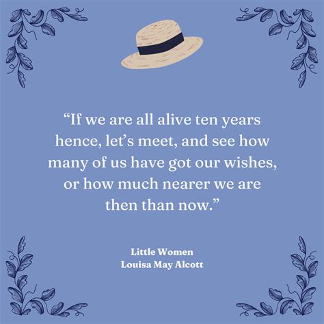 Little Women Quotes But, Dear Me, Let Us Be Elegant Or Die. Louisa
