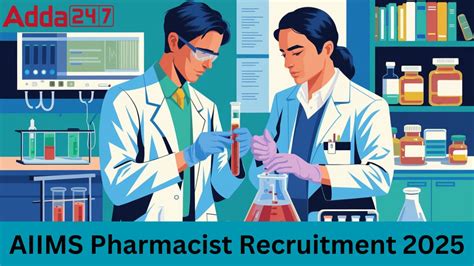 AIIMS Pharmacist Recruitment 2025, Apply Online for 208 Posts