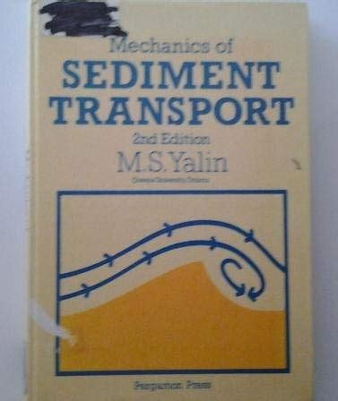 Mechanics of sediment transport : Selim M. Yalin: Amazon.in: Books