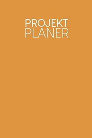 Amazon.in: Buy Projektplaner: Zeitachse + Meilensteine + reichlich ...