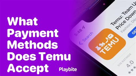 What Payment Methods Does Temu Accept? Your Comprehensive Guide - Playbite