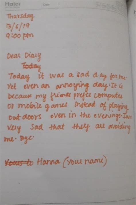 2. Write down diary entry on topic - you are annoyed that your friends ...