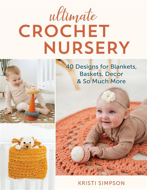 Ultimate Crochet Nursery eBook by Kristi Simpson | Official Publisher ...