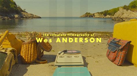 The Complete Filmography Of Wes Anderson - LAB111