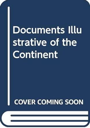 Amazon.in: Buy Documents Illustrative of the Continent Book Online at ...
