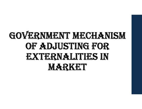 Government Mechanisms for Addressing Market Externalities (Doc 1) - Studocu