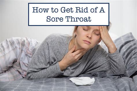 How to Get Rid of A Sore Throat at Home - B.WEISS Health