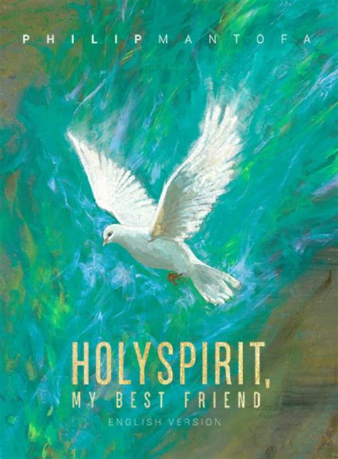 Holy Spirit, My Best Friend: English Version eBook : Mantofa, Philip ...