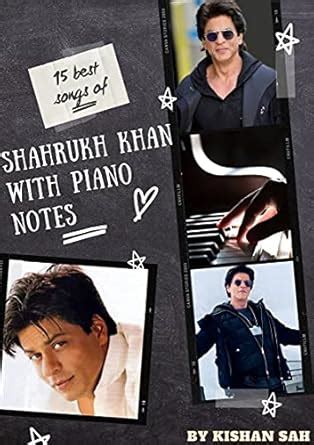 15 best songs of shahrukh khan with piano notes (Hindi Edition) eBook ...