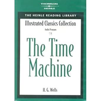 Time Machine (Heinle Reading Library) : Wells, H. G.: Amazon.in: Books