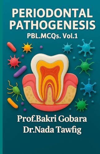 Buy periodontal pathogenesis: PBL.MCQs.Vol1 Book Online at Low Prices ...