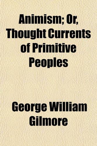 Animism; Or, Thought Currents of Primitive Peoples : Amazon.in: Books