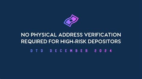 No Physical Address Verification Required for High-Risk Depositors in ...