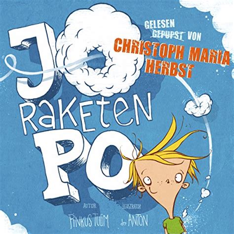 Jo Raketen-Po: Ein Pupsbuch (Audio Download): Pinkus Tulim, Christoph ...