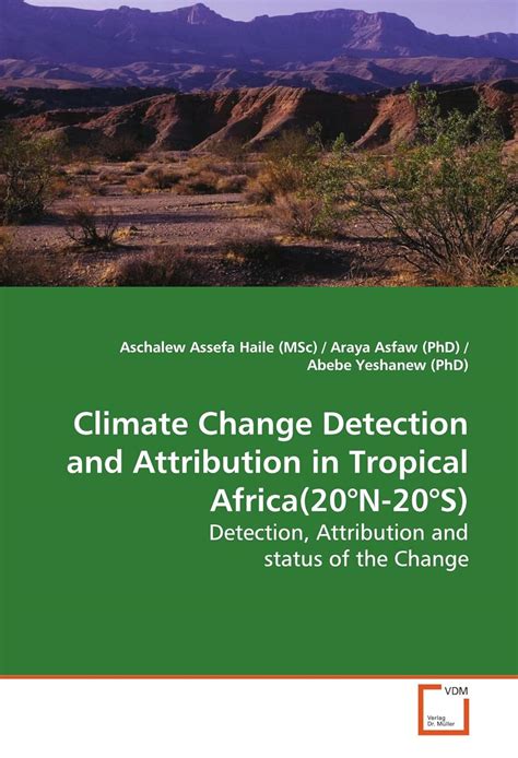 Climate Change Detection and Attribution in Tropical Africa(20°N-20°S ...