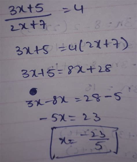 find 3x+5/2x+7=4 please tell me the answer fast - Brainly.in