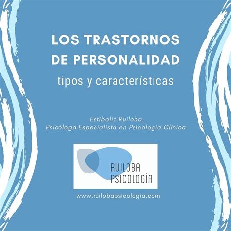 Tipos de trastornos de personalidad | Blog RUILOBA Psicología