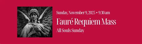 Fauré Requiem / All Souls Sunday, 3233 Pacific View Dr, Corona del Mar ...