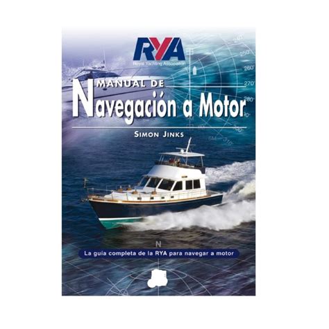 "Manual de navegación a motor"-- Royal Yachting Association | Naval ...