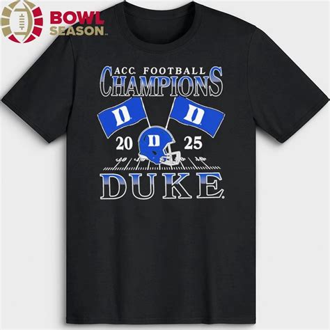 Duke Blue Devils 2025 ACC Football Champions Flags T-Shirt