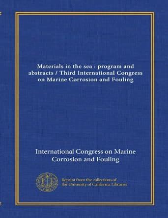 Materials in the sea : program and abstracts / Third International ...